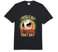 Lo haría, Pero Estoy pescando, Ese día, Humor de Pescador, Amor a Pescar Comfort Colors Adult Heavyweight T-Shirt