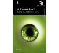 Lo inconsciente | Carl Gustav Jung