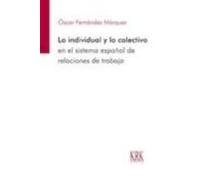 Lo individual y lo colectivo en el sistema español de relaciones de trabajo