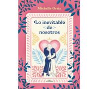 Lo inevitable de nosotros/ The Inevitability of Us: La Casa/ the House