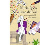 Lo inevitable del amor (ESPASA NARRATIVA)