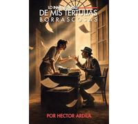 LO INMENSURABLE DE MIS TERTULIAS BORRASCOSAS