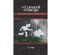 Lo llevaré conmigo: desde el bosque hasta mi casa, desde la infancia hasta ahora