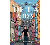 Lo maravilloso de la vida: Renacer de las cenizas