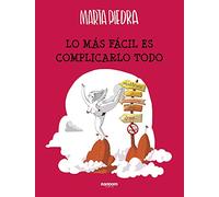 Lo más fácil es complicarlo todo (Random Cómics)