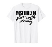 Lo más Probable es Que coquetee con la Seguridad. Amigo del Bar de Bebidas Camiseta gráfica económica, Hombre, Blanco, L