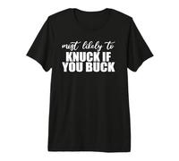 Lo más Probable es Que golpee si se GANA. Acción de Gracias y Navidad. Camiseta Premium