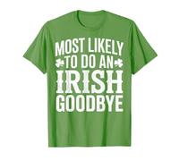 Lo más Probable es Que Haga un adiós irlandés Retro día de San Patricio Camiseta