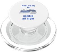 Lo más probable es que juegue toda la noche Viaje Crucero Regalo Viaj PopSockets PopGrip para MagSafe