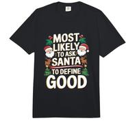 Lo más Probable es Que le pida a Santa Que defina el Bien Comfort Colors Adult Heavyweight T-Shirt
