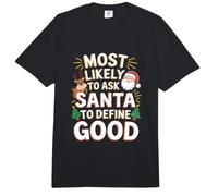 Lo más Probable es Que le pida a Santa Que defina el Bien Comfort Colors Adult Heavyweight T-Shirt