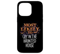 Lo más probable es que llore en Halloween en The Haunted House Matching Carcasa para iPhone 14 Pro Max