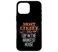 Lo más probable es que llore en Halloween en The Haunted House Matching Carcasa para iPhone 16 Pro Max