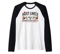 Lo más Probable es Que te guste el diseño navideño Divertido de Navidad Camiseta Manga Raglan