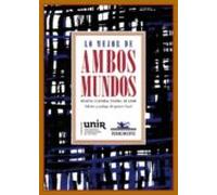 lo mejor de ambos mundos: revista cultural digital