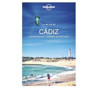 Lo mejor de Cádiz 1 (Guías Lo mejor de Región Lonely Planet)