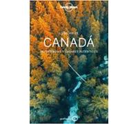 lo mejor de canadá 2020 (2º ed.) (lonely planet)