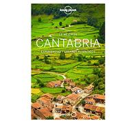 Lo mejor de Cantabria 1: Experiencias y lugares auténticos (Guías Lo mejor de Región Lonely Planet)