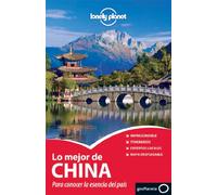 Lo mejor de China 1 (Guías Lo mejor de País Lonely Planet)