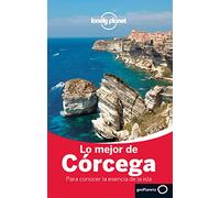 Lo mejor de Córcega 1 (Guías Lo mejor de Región Lonely Planet)