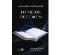 Lo mejor de Europa: XXVIII Premio de Novela Ciudad de Badajoz