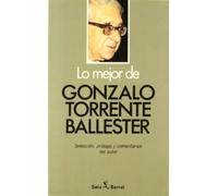 Lo mejor de Gonzalo Torrente Ballester