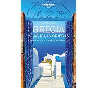 Lo mejor de Grecia y las islas griegas 4 (Guías Lo mejor de País Lonely Planet)