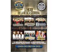 Lo Mejor de la Musica de la Si - Mejor Musica Sierrena: Linea De Oro En Dvd [USA]