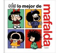 Lo mejor de Mafalda | Quino