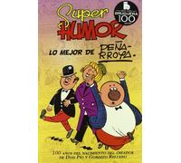 Lo mejor de Peñarroya (Súper Humor Clásicos 10) (Bruguera Clásica)