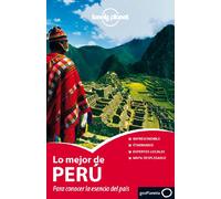 Lo mejor de Perú 1 (Guías Lo mejor de País Lonely Planet)