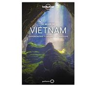 Lo mejor de Vietnam 1 (Guías Lo mejor de País Lonely Planet)
