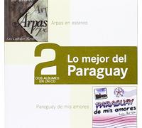Lo Mejor Del Paraguay - Paraguay de Mis Amores/Arpas..