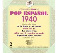 Lo Mejor Del Pop Español 1940 - Colección “Los Números Uno Del Pop Españ