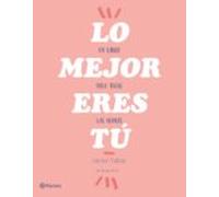 Lo Mejor Eres Tu
