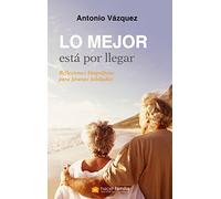 Lo Mejor Esta por llegar (Hacer Familia)