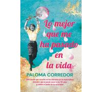 Lo mejor que me ha pasado en la vida
