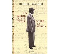 Lo mejor que sé decir sobre la música: 373 (Libros del Tiempo)