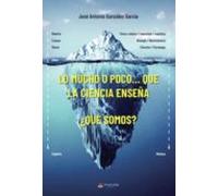 Lo Mucho O Poco Que La Ciencia Enseña ¿que Somos?