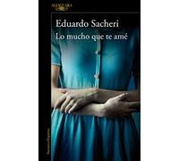 Lo mucho que te amé (Hispánica)