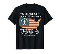 Lo Normal no es Volver Jesús es fe Cristiana Camiseta