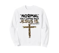 Lo Normal no está volviendo Jesús es Leopardo Sudadera