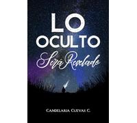 Lo oculto será revelado