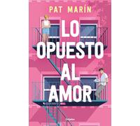Lo opuesto al amor (Ficción)