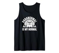 Lo Paranormal es mi normalidad - Caza Divertida de Fantasmas Camiseta sin Mangas