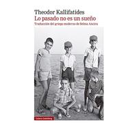 Lo pasado no es un sueño (Narrativa)