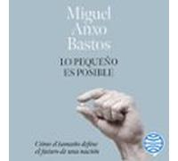 Lo pequeño es posible