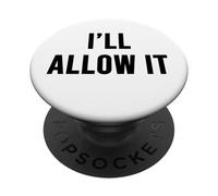 Lo permitiré PopSockets PopGrip Adhesivo