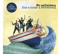 Lo Petit Comite - No Callarem Fins A Tocar S Ferreries! Cd