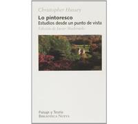 Lo pintoresco: ESTUDIOS DESDE UN PUNTO DE VISTA (PAISAJE Y TEORÍA)